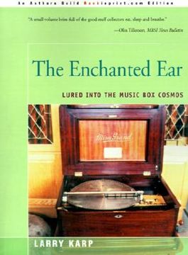 portada the enchanted ear: or lured into the music box cosmos (en Inglés)