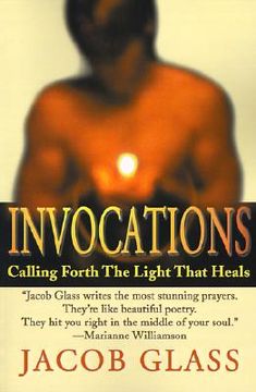 portada invocations: calling forth the light that heals (en Inglés)