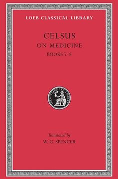 portada Celsus: On Medicine, Vol. 3 (de Medicina, Vol. 3), Books 7-8 (Loeb Classical Library, no. 336) (Volume Iii) (en Inglés)