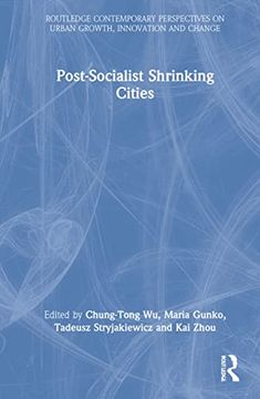 portada Postsocialist Shrinking Cities (Routledge Contemporary Perspectives on Urban Growth, Innovation and Change) (en Inglés)