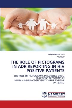 portada The Role of Pictograms in Adr Reporting in HIV Positive Patients (en Inglés)