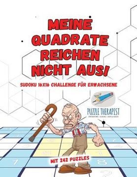 portada Meine Quadrate Reichen Nicht Aus! Sudoku 16X16 Challenge für Erwachsene mit 242 Puzzles (in German)
