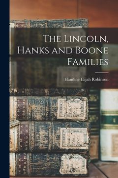portada The Lincoln, Hanks and Boone Families