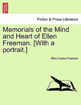 portada memorials of the mind and heart of ellen freeman. [with a portrait.] (in English)