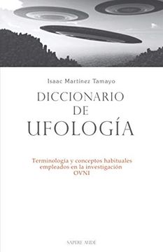 portada Diccionario de Ufología: Terminología y Conceptos Habituales Empleados en la Investigación Ovni