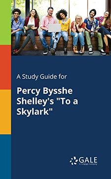 portada A Study Guide for Percy Bysshe Shelley's "To a Skylark"