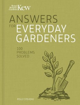 portada Kew Answers for Everyday Gardeners: 100 Questions Answered