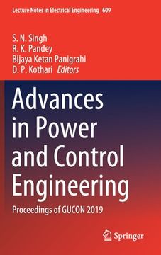 portada Advances in Power and Control Engineering: Proceedings of Gucon 2019 (in English)