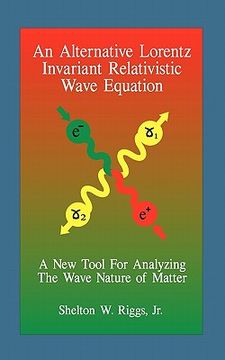 portada an alternative lorentz invariant relativistic wave equation (en Inglés)