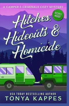 portada Hitches, Hideouts, & Homicides: A Camper and Criminals Cozy Mystery Series Book 7 (en Inglés)