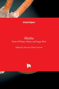 portada Moths: Pests of Potato, Maize and Sugar Beet (in English)