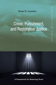 portada Crime, Punishment, and Restorative Justice (en Inglés)