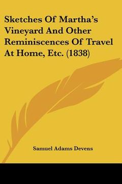 portada sketches of martha's vineyard and other reminiscences of travel at home, etc. (1838) (in English)