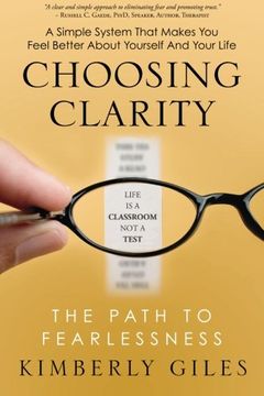 portada Choosing Clarity: The Path to Fearlessness (en Inglés)