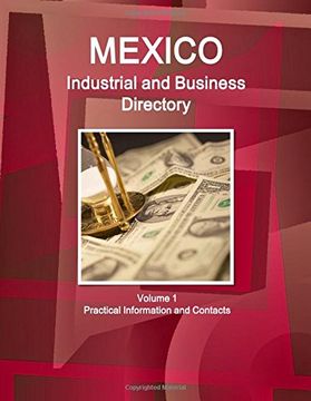 portada Mexico Industrial and Business Directory Volume 1 Practical Information and Contacts