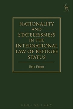 portada Nationality and Statelessness in the International Law of Refugee Status
