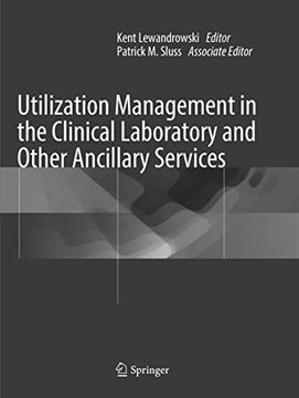 portada Utilization Management in the Clinical Laboratory and Other Ancillary Services (en Inglés)