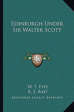 portada edinburgh under sir walter scott