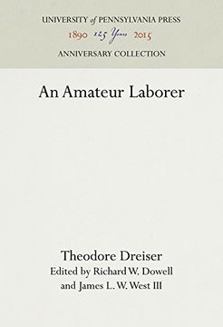 portada An Amateur Laborer (The University of Pennsylvania Dreiser Edition)