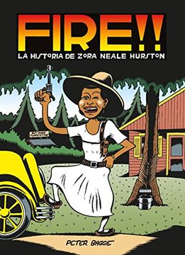 portada Fire! La Historia de Zora Neale Hurston (in Spanish)