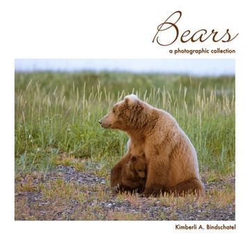 portada Bears: A Photographic Collection (en Inglés)