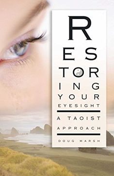 portada Restoring Your Eyesight: A Taoist Approach (en Inglés)