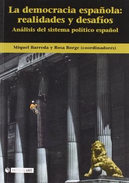 portada La Democracia Española: Realidades y Desafíos: Análisis del Sistema Político Español (in Spanish)