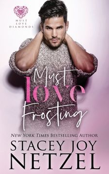 portada Must Love Frosting (in English)