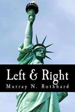 portada Left & Right (Large Print Edition): The Prospects for Liberty (en Inglés)