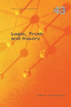 portada Logic, Truth and Inquiry (en Inglés)