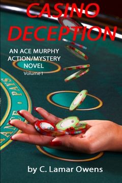 portada Casino Deception: An Ace Murphy Mystery/Adventure (en Inglés)