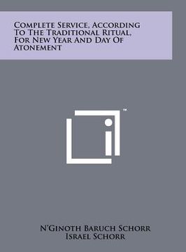 portada Complete Service, According to the Traditional Ritual, for New Year and Day of Atonement (en Hebreo)