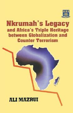 portada nkrumah's legacy and africa's triple her (en Inglés)