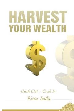 portada harvest your wealth (en Inglés)