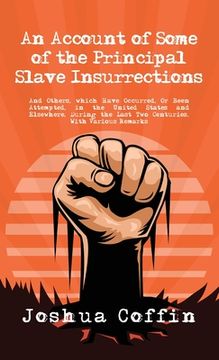 portada Account Of Some Of The Principal Slave Insurrections Hardcover