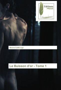 portada Le Buisson d'or - Tome 1