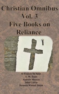 portada Christian Omnibus Vol. 3 - Five Books on Reliance (in English)