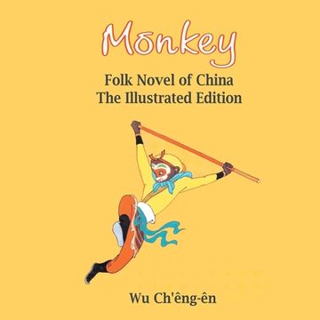 portada Monkey: Folk Novel of China (Illustrated): Folk Novel of China ( (en Inglés)