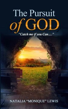 portada The Pursuit of God: "Catch Me If You Can"