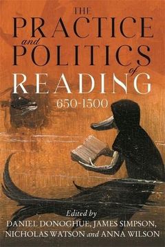portada The Practice and Politics of Reading, 650-1500 (en Inglés)