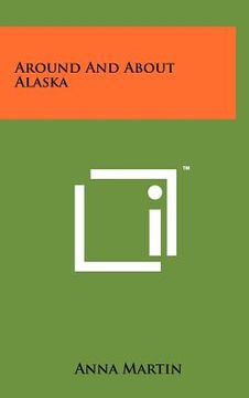 portada around and about alaska (in English)