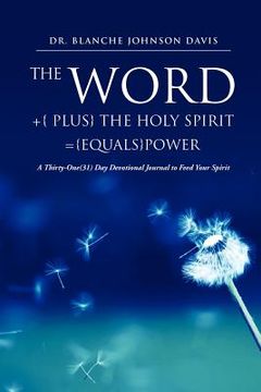 portada the word +{ plus} the holy spirit ={equals}power (en Inglés)