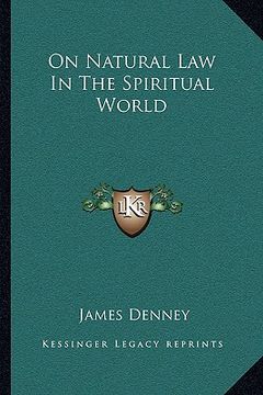 portada on natural law in the spiritual world (en Inglés)