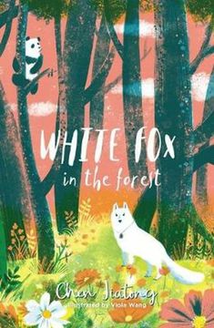 portada White fox in the Forest (White fox Book 2) (The White Fox) (en Inglés)