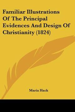 portada familiar illustrations of the principal evidences and design of christianity (1824)