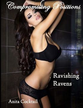 portada Compromising Positions: Ravishing Ravens (in English)