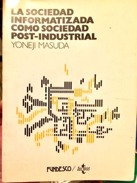 portada La Sociedad Informatizada Como Sociedad Post-Industrial