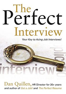 portada The Perfect Interview: Outshine the Competition at Your Job Interview! (Get a Job!)