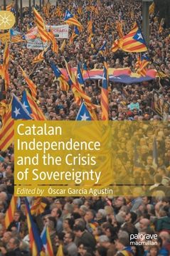 portada Catalan Independence and the Crisis of Sovereignty