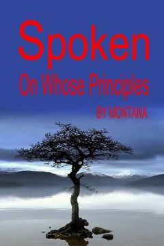 portada Spoken on Whose Principals: A book of peoms (en Inglés)
